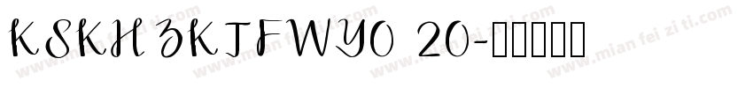 KSKHZKTFWY0 20字体转换